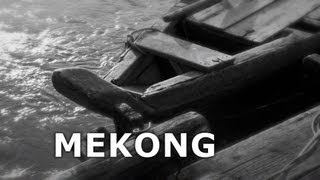 MEKONG  The Film Lao Version [upl. by Yeoj]