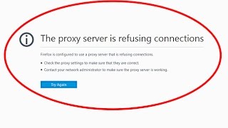 How To Fix The proxy server is refusing connections Error in Mozilla firefox [upl. by Gnouhp]