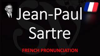 How to Pronounce JeanPaul Sartre French Pronunciation Native Speaker [upl. by Larisa679]