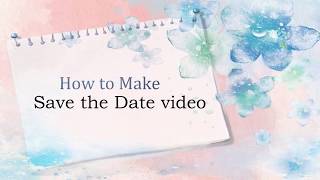 How to Make a Save the Date Video [upl. by Sidonius]