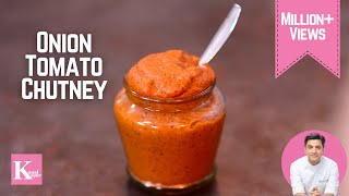 Onion Tomato Chutney Recipe for Idli Dosa Upma  Kunal Kapur South Indian Chutney Without Coconut [upl. by Bluhm]