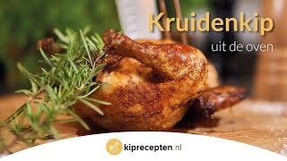 Kruidenkip uit de oven  Kipreceptennl Lekker mals en heerlijk gekruid [upl. by Vinny]