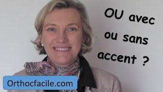 OU avec ou sans accent [upl. by Blockus]