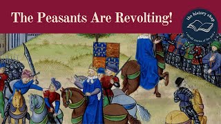 The Historians Guide to Understanding the Peasants Revolt of 1381 [upl. by Annaerb]