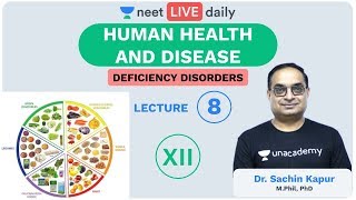 Human Health amp Disease  L 8  Deficiencies  Unacademy NEET  LIVE DAILY  Biology  Sachin Sir [upl. by Nannette867]