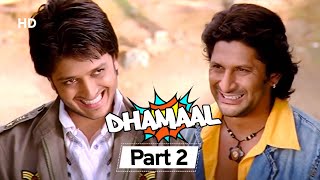 Superhit Comedy Film Dhamaal  Jaldi Five Movie  Movie Part 2  Sanjay Dutt  Arshad Warsi [upl. by Iveksarap541]