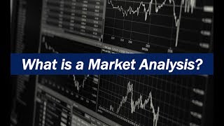 What is a Market Analysis [upl. by Adnohrahs]