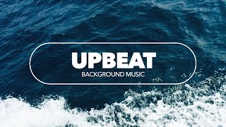 Upbeat and Inspiring Background Music For Videos [upl. by Aala]