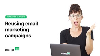 Reusing email marketing campaigns  MailerLite tutorial [upl. by Arbe]