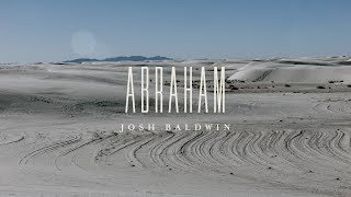 Abraham Lyric Video  Josh Baldwin  The War is Over [upl. by Aniuqahs]