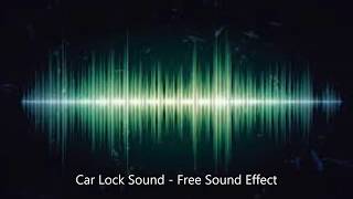 Car Lock Sound Free Sound Effect [upl. by Narrat]