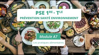 PSE Module A7  Les pratiques alimentaires [upl. by Dibru722]