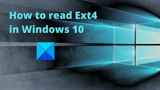 How to read Ext4 in Windows PC [upl. by Annia443]