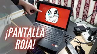 Reparando laptop con pantalla roja [upl. by Agatha]