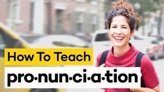 Teaching Pronunciation in 8 Steps [upl. by Novert]