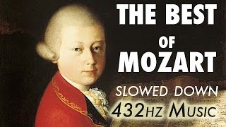 The Best Of Mozart  Slowed Down  432Hz  45 Hours [upl. by Kendyl401]