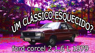 Review de Carro Ford Corcel 2 16 L 1979 [upl. by Laughlin]