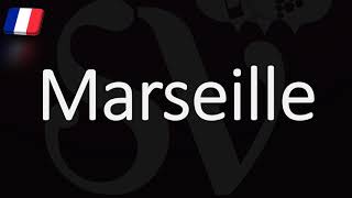 How to Pronounce Marseille French Pronunciation Native Speaker [upl. by Drareg125]