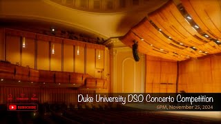 Duke University DSO Concerto Competition [upl. by Aivek]