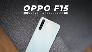 OPPO F15 First Impressions [upl. by Ambrogino]