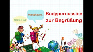 Bodypercussion zur Begrüßung [upl. by Earesed]