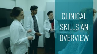 Clinical Skills  An Overview [upl. by Xyla]