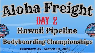 Hawaii Pipeline Bodyboarding Championship  DAY 2 [upl. by Wei]