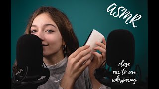 ASMR  CLOSE EAR TO EAR WHISPERING  TRIGGERS to help you relax [upl. by Cyrill897]