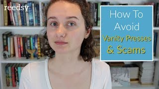 How to Avoid Vanity Presses amp Author Scams [upl. by Federica]