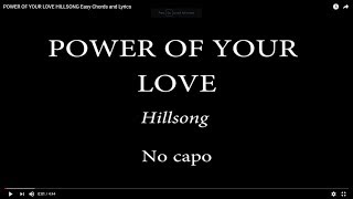 POWER OF YOUR LOVE HILLSONG Easy Chords and Lyrics [upl. by Mallon]