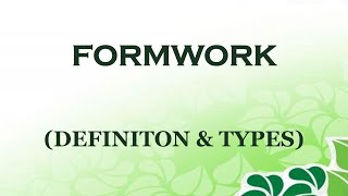 Formwork and types [upl. by Orutra]