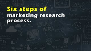 Six steps of marketing research process [upl. by Nnarefinnej]