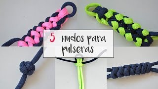 Cómo hacer 5 nudos distintos para pulseras 55 84 [upl. by Ecienaj]