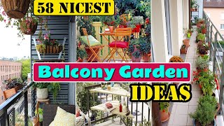 58 Nicest Balcony Garden Ideas [upl. by Mikeb673]