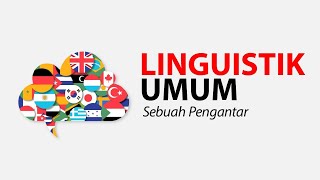 Kuliah Online Linguistik Umum  Pengantar [upl. by Bovill]