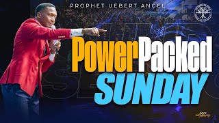 Power Packed Sunday  Prophet Uebert Angel [upl. by Deadman]