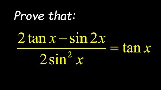 Learn How To Prove A Trigonometry Question amp Apply Trig Identities Effectively [upl. by Inele]