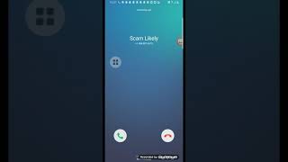 Samsung Galaxy S8 incoming call Scam Likely Declined call [upl. by Anattar]