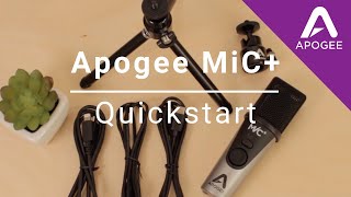 Apogee MiC Quickstart Video Guide [upl. by Reivad]