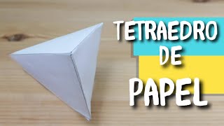 COMO HACER UN TETRAEDRO DE PAPEL [upl. by Aij989]