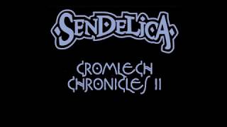 Sendelica  Cromlech Chronicles II [upl. by Ragse]