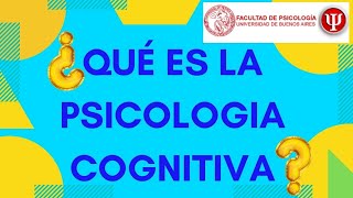 ¿Qué es la Psicologia Cognitiva [upl. by Neik]