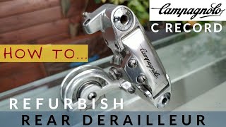 Campagnolo C Record How to disassemble grease amp assemble a rear derailleur [upl. by Jade251]