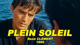 PLEIN SOLEIL 1960 Alain Delon Maurice Ronet Marie Laforêt [upl. by Yedorb]