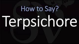 How to Pronounce Terpsichore CORRECTLY [upl. by Foah314]