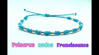 DIY PULSERA nudo FRANCISCANO y nudo corredizo PASO A PASO [upl. by Nyral]