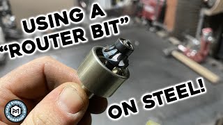 A Router Bit For Steel [upl. by Codee178]