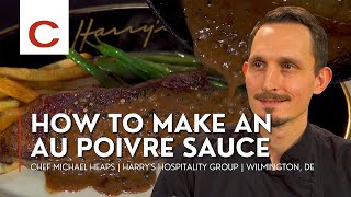 How to make an au Poivre Sauce  Chef Michael Heaps  Quick Recipe [upl. by Gio]