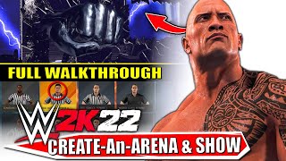 WWE 2K22 Create An Arena amp Show Full Walkthrough amp Options [upl. by Eidoj918]