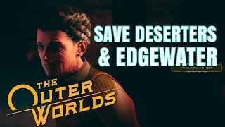 Save Deserters amp Edgewater  BEST WAY  THE OUTER WORLDS [upl. by Kaleb364]